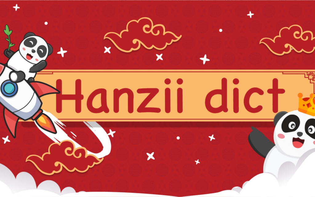 Hanzii là gì? Cách tải Hanzii Dict cho máy tính, điện thoại cực dễ