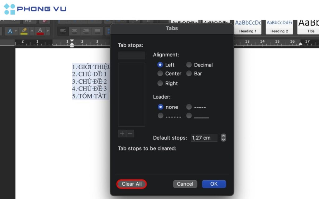 Nhấn Clear All để xóa thiết lập Tabs.
