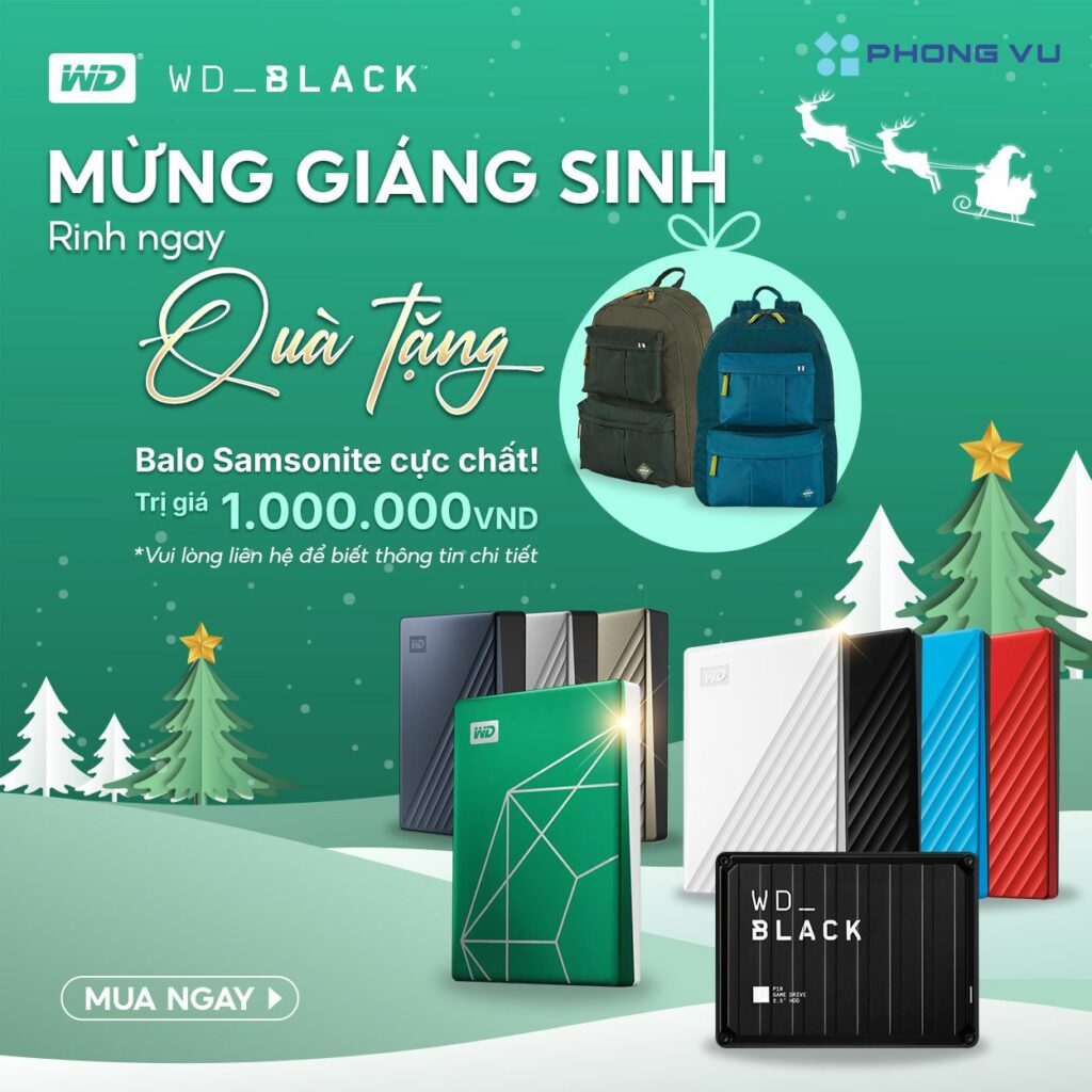 Mua ổ cứng WD tại Phong Vũ nhận ngay Balo Samsonite cao cấp giá 1 triệu