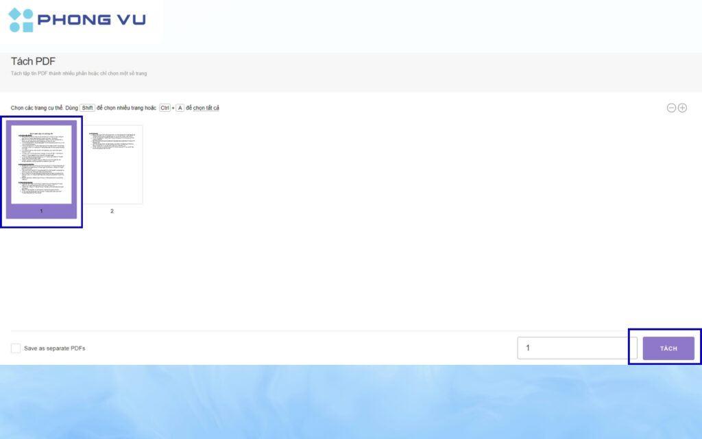 Chọn Tách để tách trang PDF bạn cần.