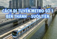 Cách đi tuyến Metro số 1 Bến Thành – Suối Tiên từ tháng 1/2025
