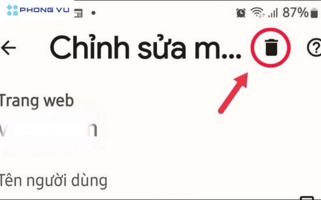 Tại Trình quản lý mật khẩu > Nhấn vào mật khẩu muốn xóa > Nhấn vào biểu tượng thùng rác để xóa