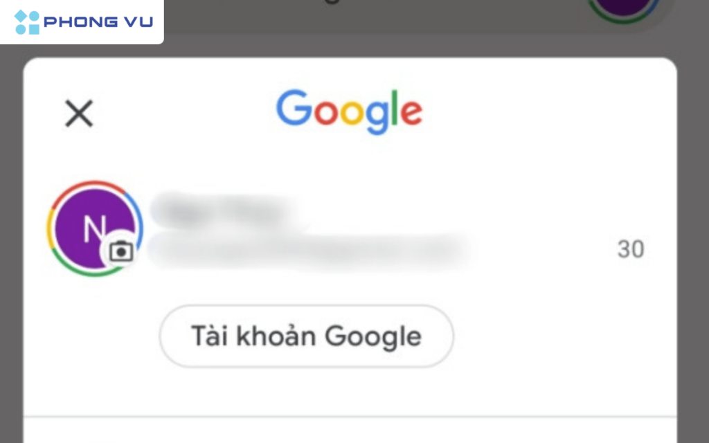 Chọn Tài khoản Google