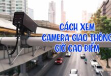 5 Cách xem camera giao thông tránh kẹt xe giờ cao điểm cực dễ