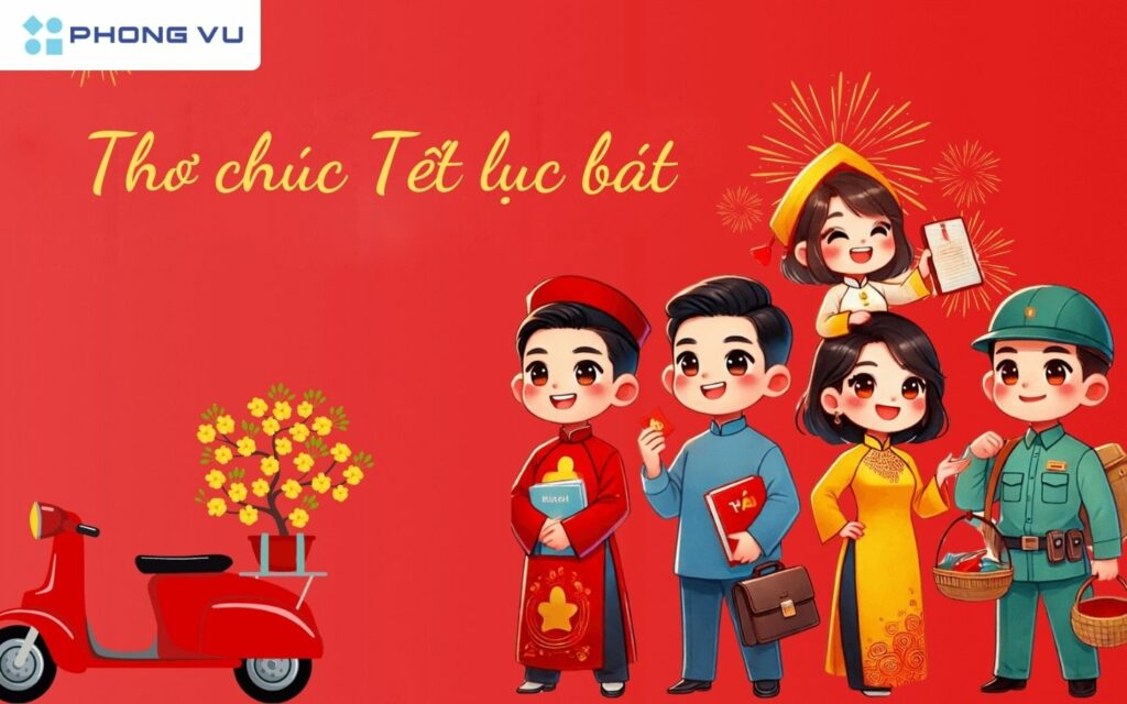 99+ Bài thơ chúc Tết Xuân Ất Tỵ 2025 hay, ngắn gọn, ý nghĩa 7 Thơ lục bát là một trong những thể thơ truyền thống của Việt Nam, mang đậm nét văn hóa dân tộc