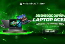 Ưu đãi độc quyền Acer Month – Săn Deal Laptop Acer giảm đến 40% Tại Phong Vũ Ưu đãi độc quyền Acer Month - Săn Deal Laptop Acer giảm đến 40% Tại Phong Vũ