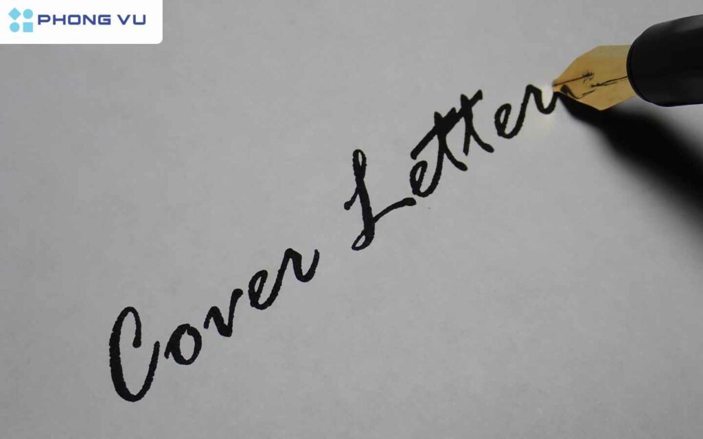 Cover Letter là lá thư ngắn dùng để xin việc.