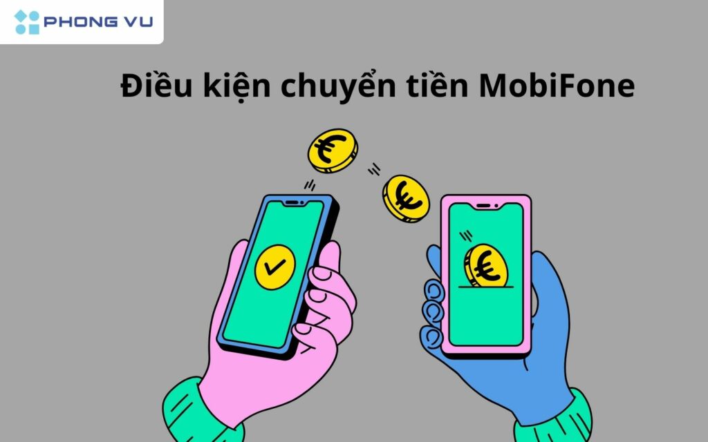 Điều kiện sử dụng dịch vụ chuyển tiền Mobi