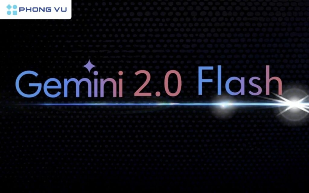 Google ra mắt Gemini 2.0 Flash giữa cơn sốt DeepSeek