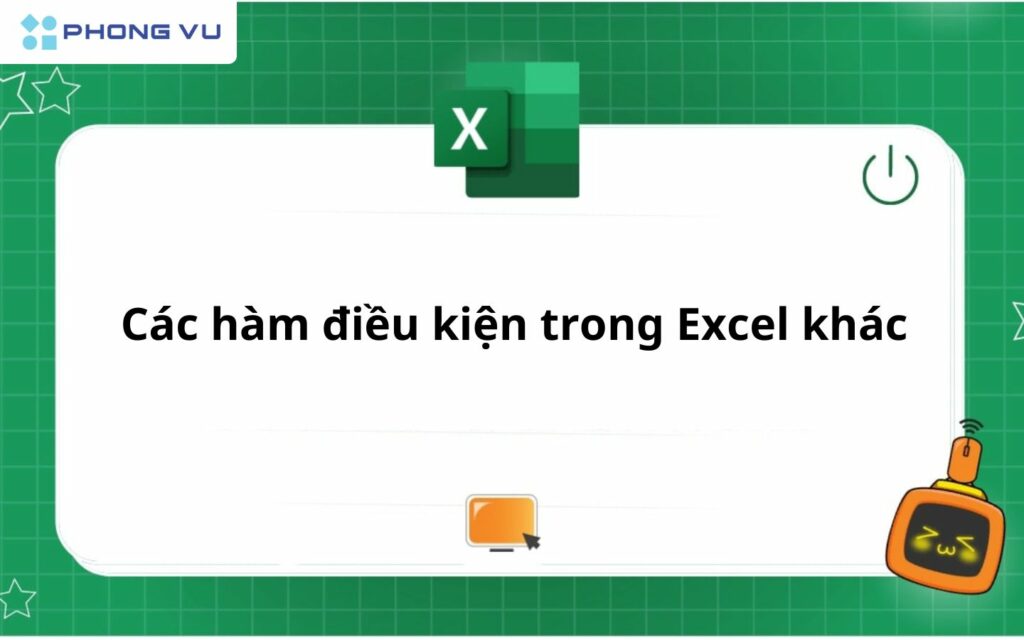 Các hàm điều kiện khác trong Excel