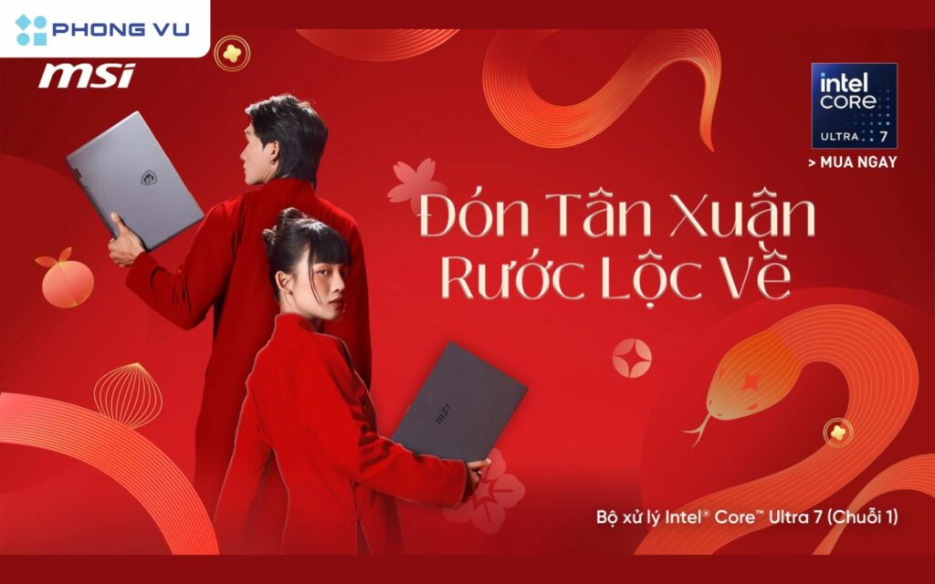 Chương trình ưu đãi đầu năm "Đón Tân Xuân – Rước Lộc Về" kết hợp giữa MSI và Phong Vũ đã chính thức khởi động