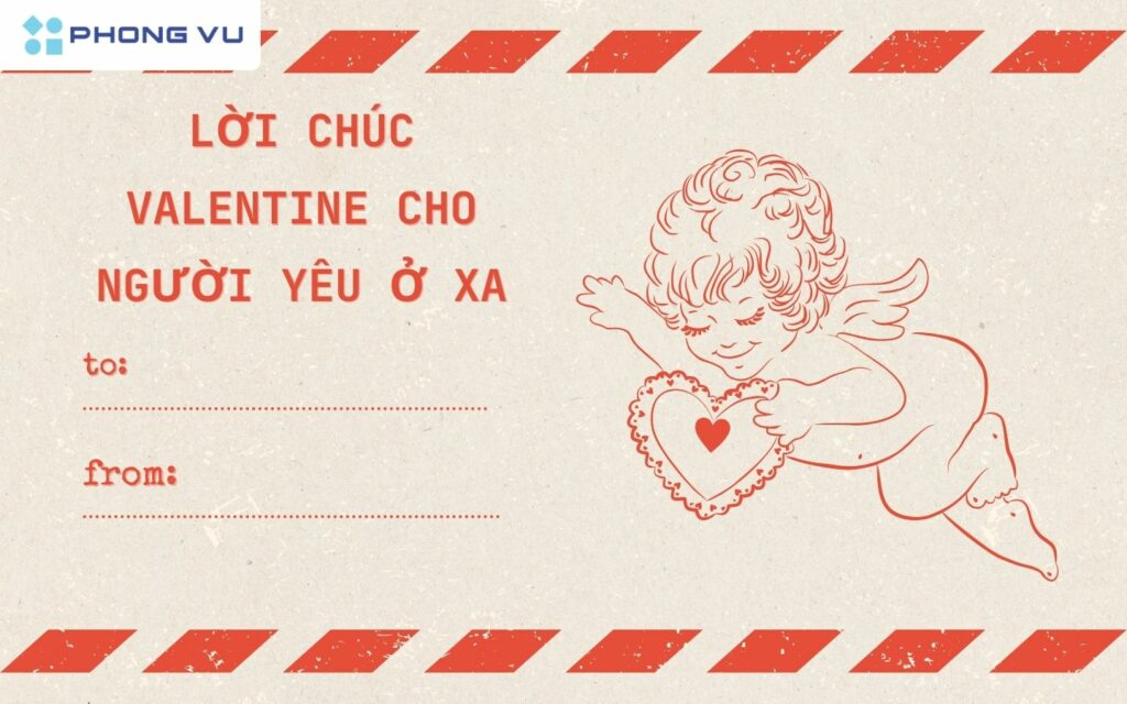 Những lời chúc này sẽ giúp xoa dịu nỗi nhớ và củng cố thêm tình cảm của cả hai