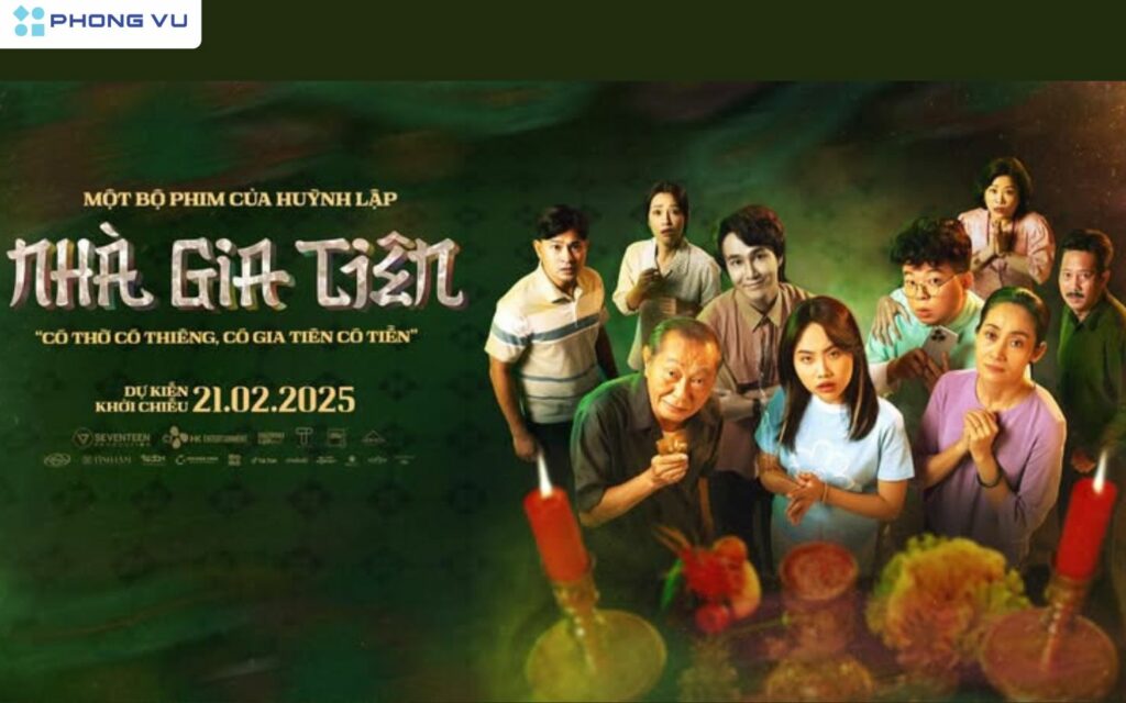 Top 10 phim chiếu rạp tháng 2/2025 hot nhất, không thể bỏ lỡ 6 Phim Việt Nam Nhà Gia Tiên