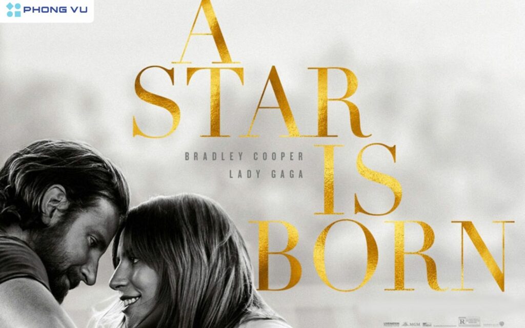 Phim tình cảm A Star Is Born