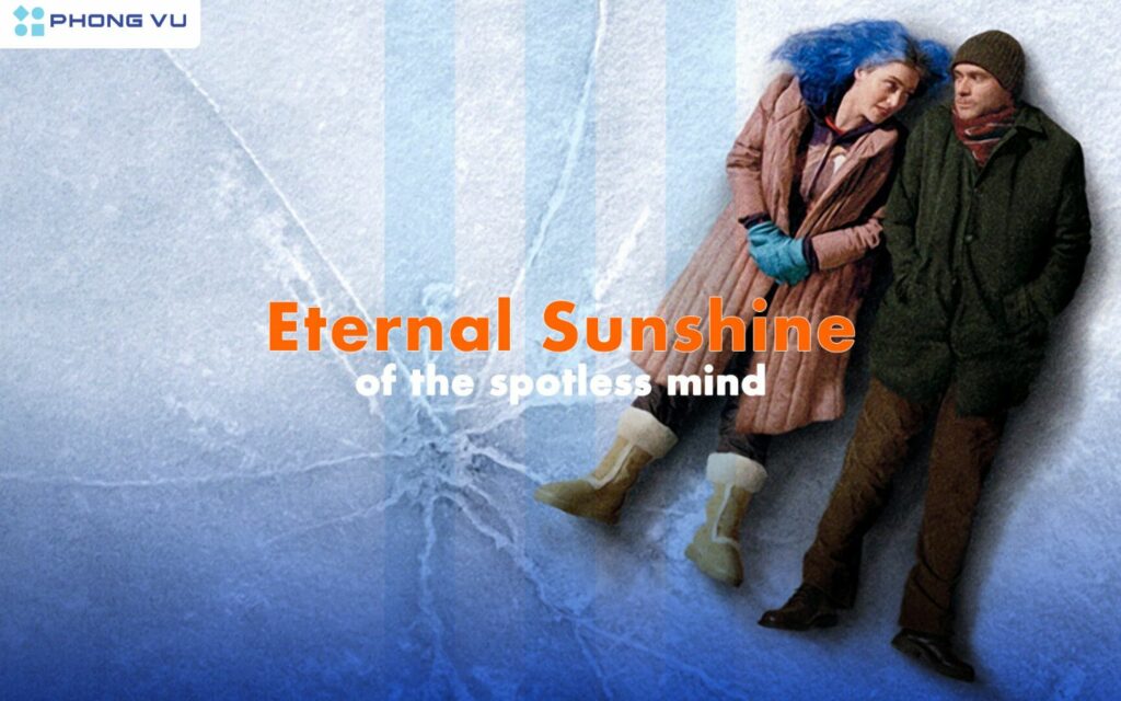 Bộ phim tình cảm Eternal Sunshine of the Spotless Mind