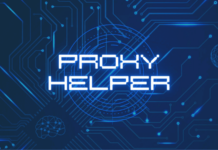 Proxy Helper – Cách cài đặt và sử dụng Proxy Helper từ A – Z