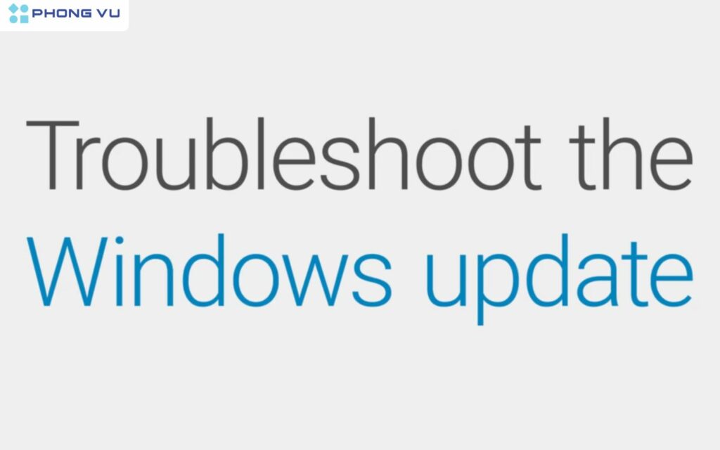 12 Cách khắc phục, sửa lỗi 0x80070643 trên Windows 10 siêu dễ 3 Chạy trình khắc phục sự cố Windows Update Troubleshooter
