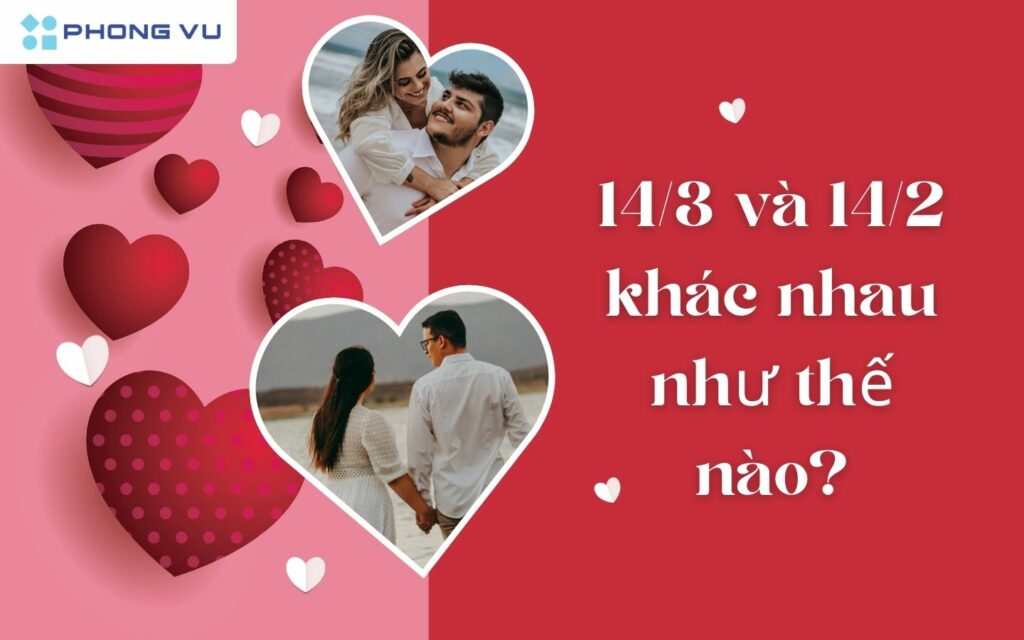 14/3 là ngày gì ai tặng quà cho ai? 14/3 là Valentine gì? 2 Valentine Đỏ 14/2 là ngày để các cặp đôi trao gửi yêu thương - Valentine Trắng 14/3 lại là ngày đáp trả tình cảm