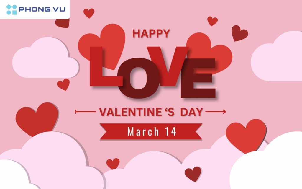 14/3 là ngày gì ai tặng quà cho ai? 14/3 là Valentine gì? 4 Valentine trắng là dịp để đáp lại tình cảm và thể hiện yêu thương đến mọi người