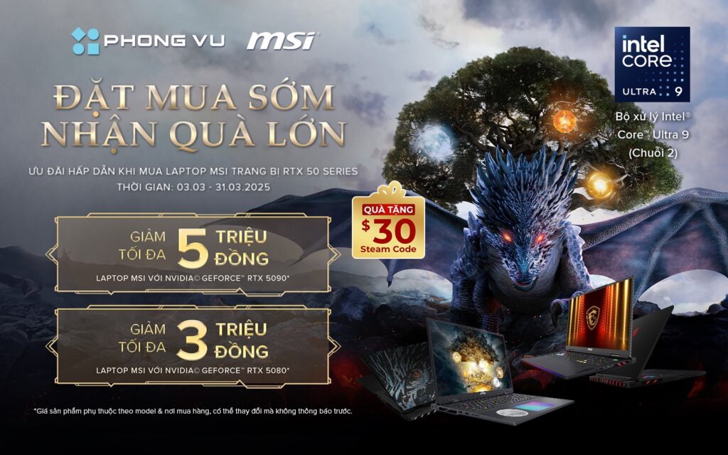 Ưu đãi đặt trước hấp dẫn cho dòng laptop MSI GeForce RTX 50 Series tại Phong Vũ