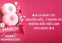 8/3 là ngày gì? Tìm hiểu nguồn gốc và ý nghĩa của ngày Quốc tế Phụ nữ 8/3 là ngày gì?