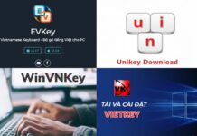 Top 7 bộ gõ tiếng Việt phổ biến nhất: Unikey vẫn là chân ái, EVKey bị khai tử Bộ gõ tiếng Việt phổ biến nhất