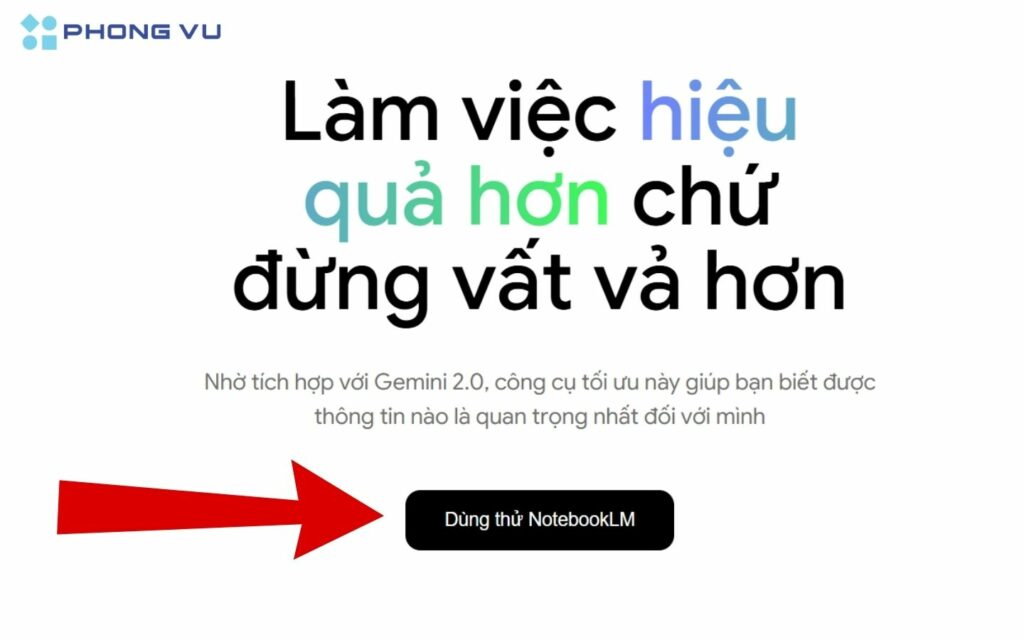 Nhấn vào mục Dùng thử NotebookLM