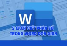 5 cách viết phân số trong Word giúp bạn tiết kiệm thời gian