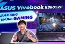Đánh giá laptop ASUS Gaming VivoBook K3605ZF-RP634W: Laptop gaming mang ngoại hình văn phòng Đánh giá laptop ASUS Gaming VivoBook K3605ZF-RP634W: Laptop gaming mang ngoại hình văn phòng