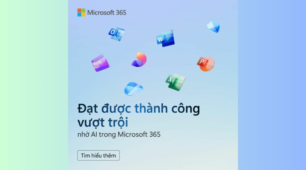 Với Microsoft 365, học tập và làm việc năng suất đi kèm nhiều tiện ích