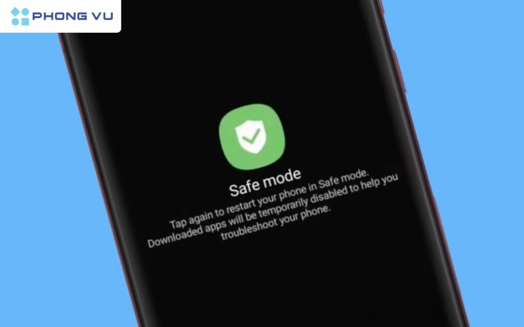 Khởi động chế độ Safe Mode