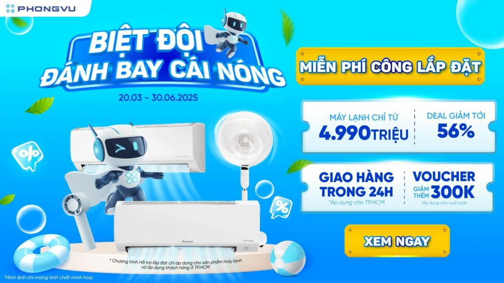 Mua máy lạnh Phong Vũ miễn phí lắp đặt tại TP. HCM, Hà Nội, Đà Nẵng 1 Mua máy lạnh Phong Vũ miễn phí lắp đặt tại TP. HCM