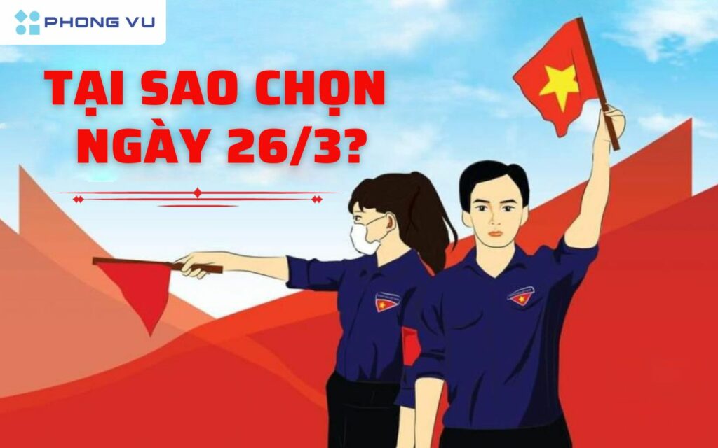 Ngày 26/3 là ngày gì? Tại sao lấy ngày 26/3 là ngày thành lập Đoàn 4 Ngày 26/3 được lấy làm Ngày thành lập Đoàn Thanh niên Cộng sản Hồ Chí Minh vì đây là mốc quan trọng trong lịch sử phong trào thanh niên Việt Nam