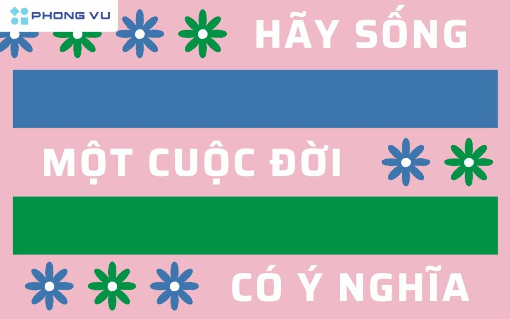 Cuộc sống luôn có những thử thách và cơ hội, mỗi câu nói hay sẽ là một nguồn động viên