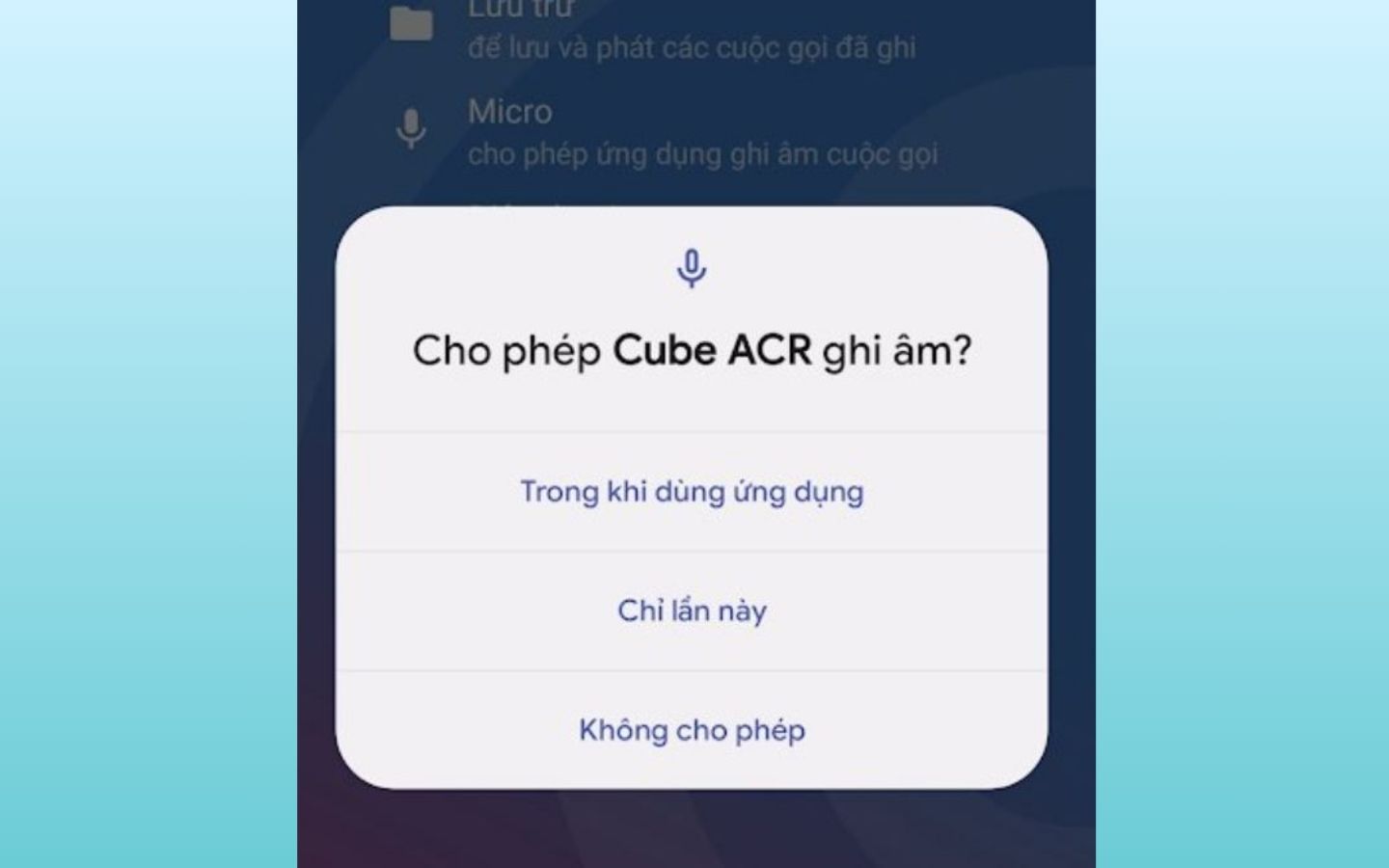 Cho phép Cube ACR ghi âm.
