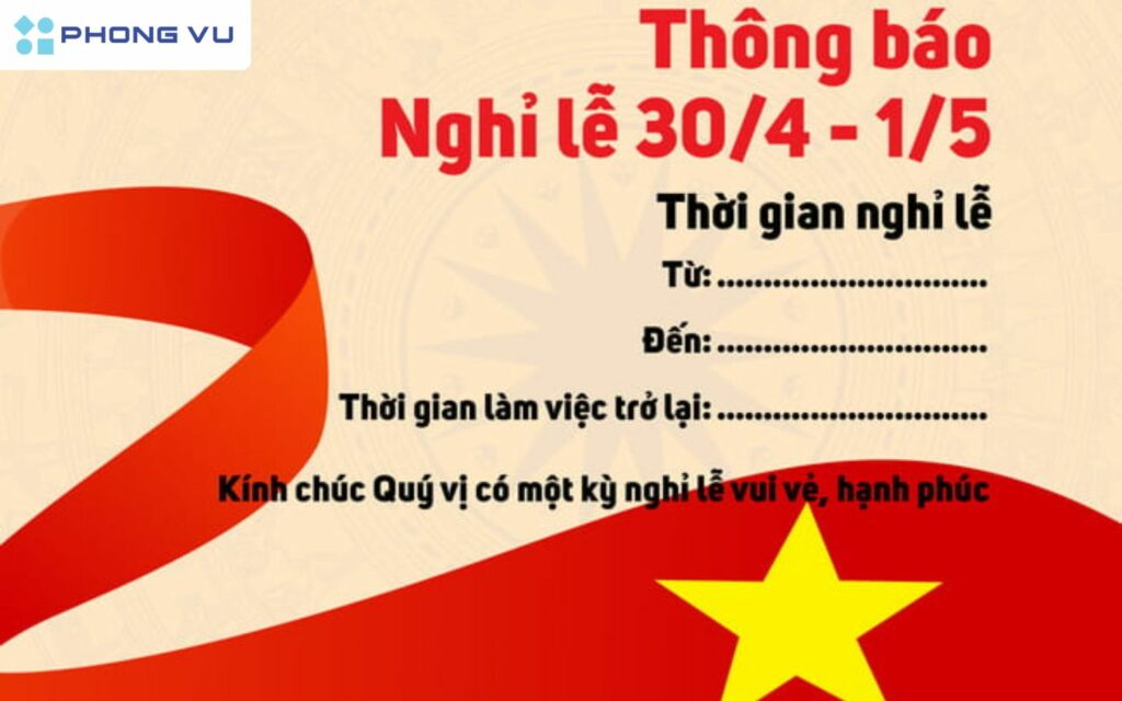 Tổng hợp mẫu thông báo nghỉ lễ 30/4/2025 cho công ty, trường học, cơ quan nhà nước 5 Thông báo nghỉ lễ 20/4 và 1/5 cho Cơ quan Nhà nước