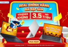 Săn laptop deal khủng – Nhận voucher đến 3,5 triệu tại Phong Vũ