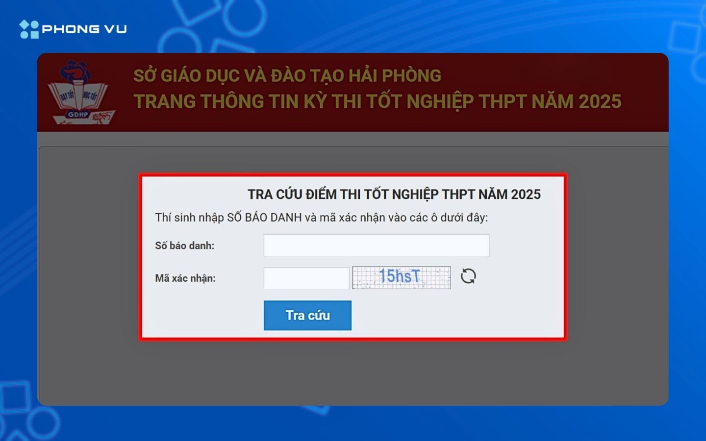 Nhập số báo danh của bạn, mã xác nhận và chọn tra cứu