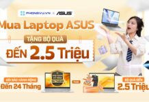 Mua laptop Asus tại Phong Vũ nhận bộ quà lên đến 2,5 triệu đồng Mua laptop Asus tại Phong Vũ nhận bộ quà lên đến 2,5 triệu đồng
