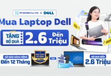 Mua laptop Dell tại Phong Vũ nhận bộ quà lên đến 2,6 triệu đồng Mua laptop Dell tại Phong Vũ nhận bộ quà lên đến 2,6 triệu đồng