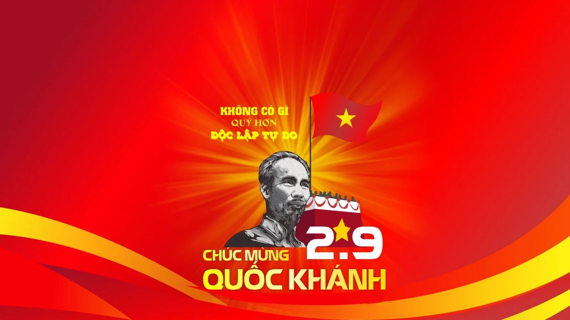 2/9 - ngày Độc lập, tự do, hạnh phúc