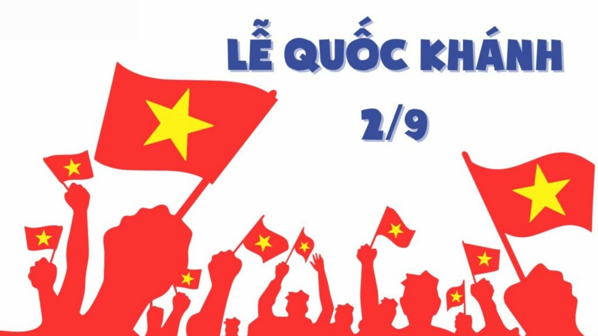 Lễ Quốc khánh 2/9, mọi người cùng nhau mừng ngày lịch sử