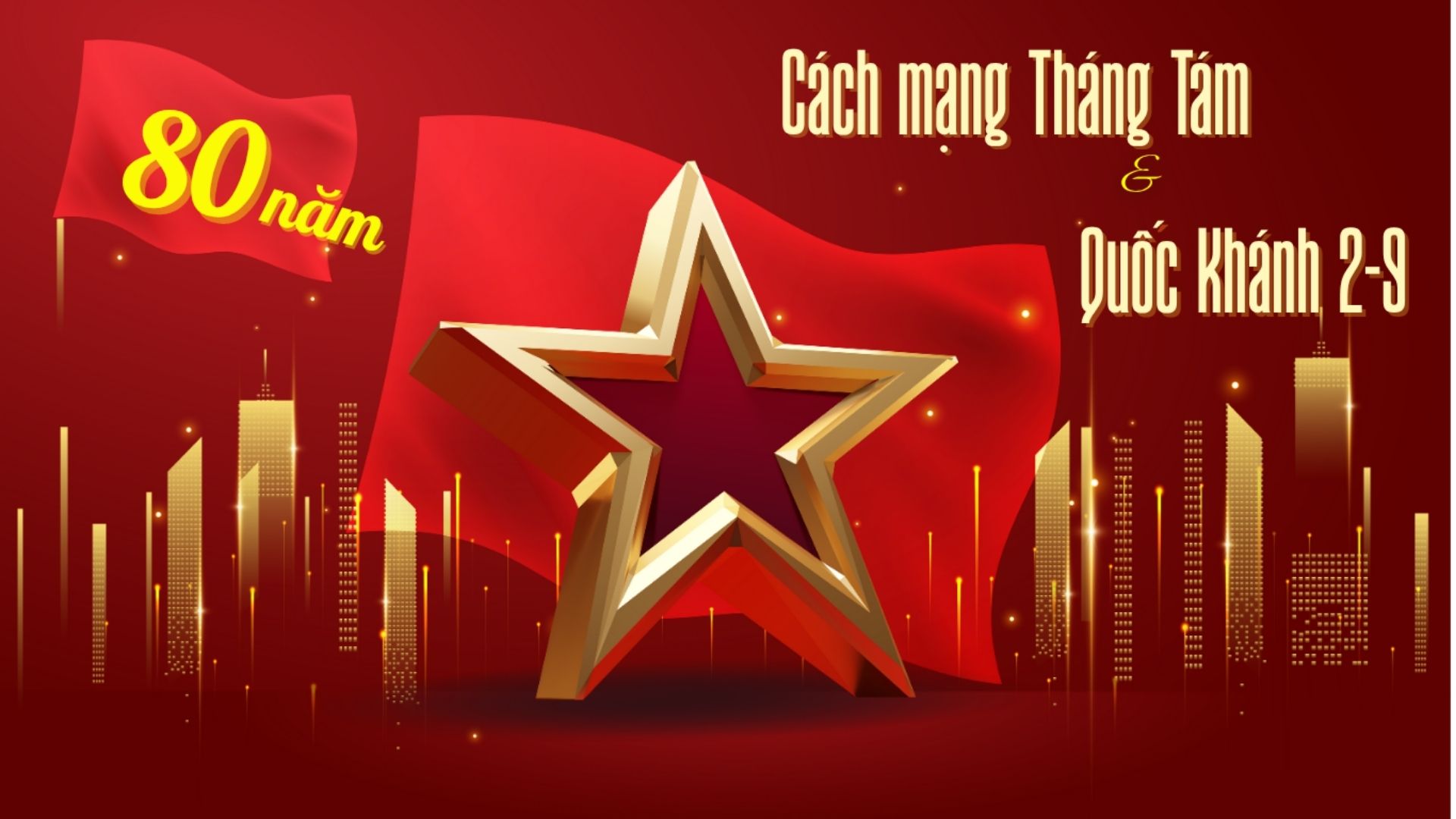 Kỷ niệm 80 năm cách mạng Tháng Tám và Quốc khánh nước Cộng hòa xã hội chủ nghĩa Việt Nam