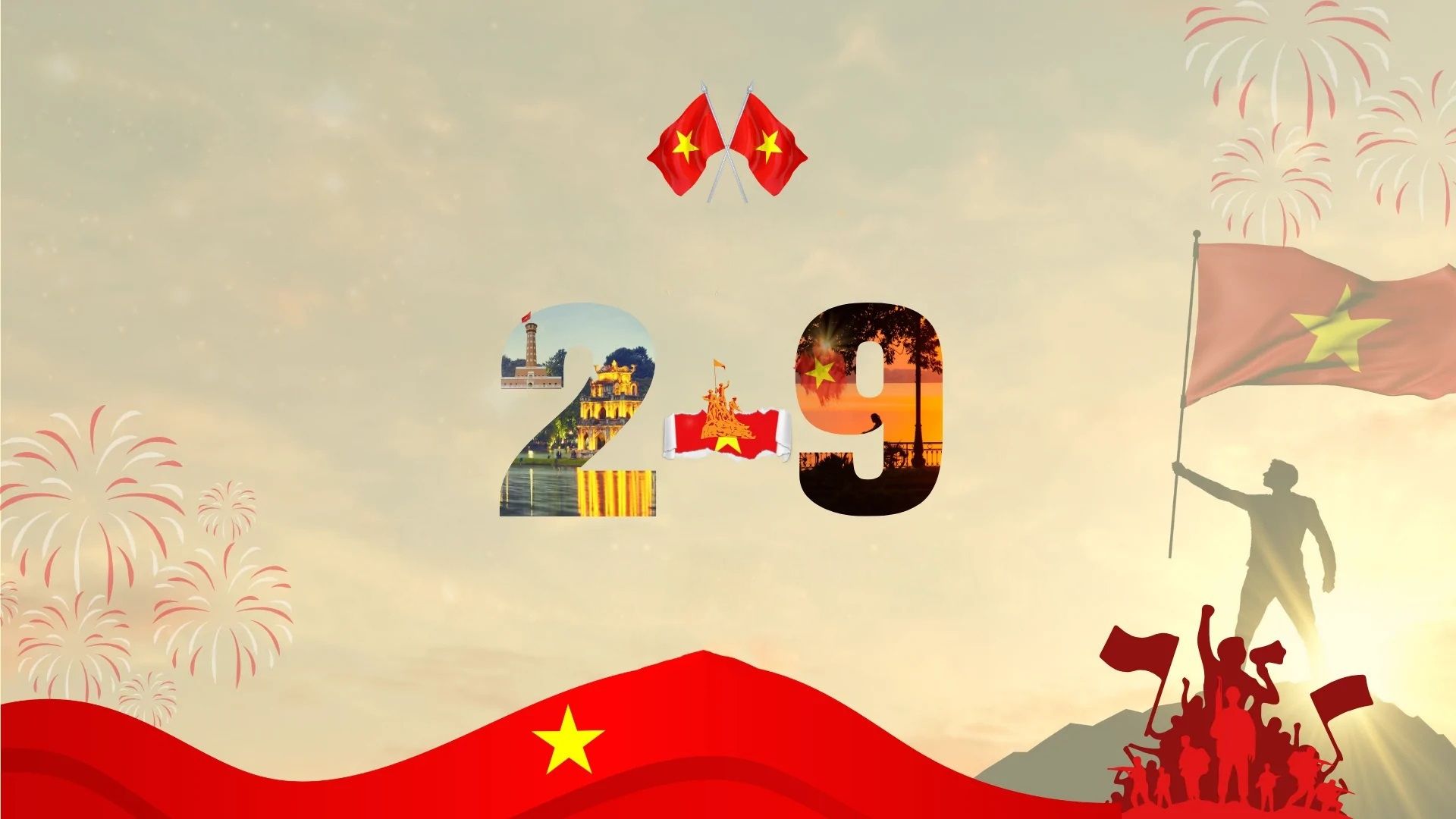 2/9 - ngày Độc lập, Tự do, Hạnh phúc