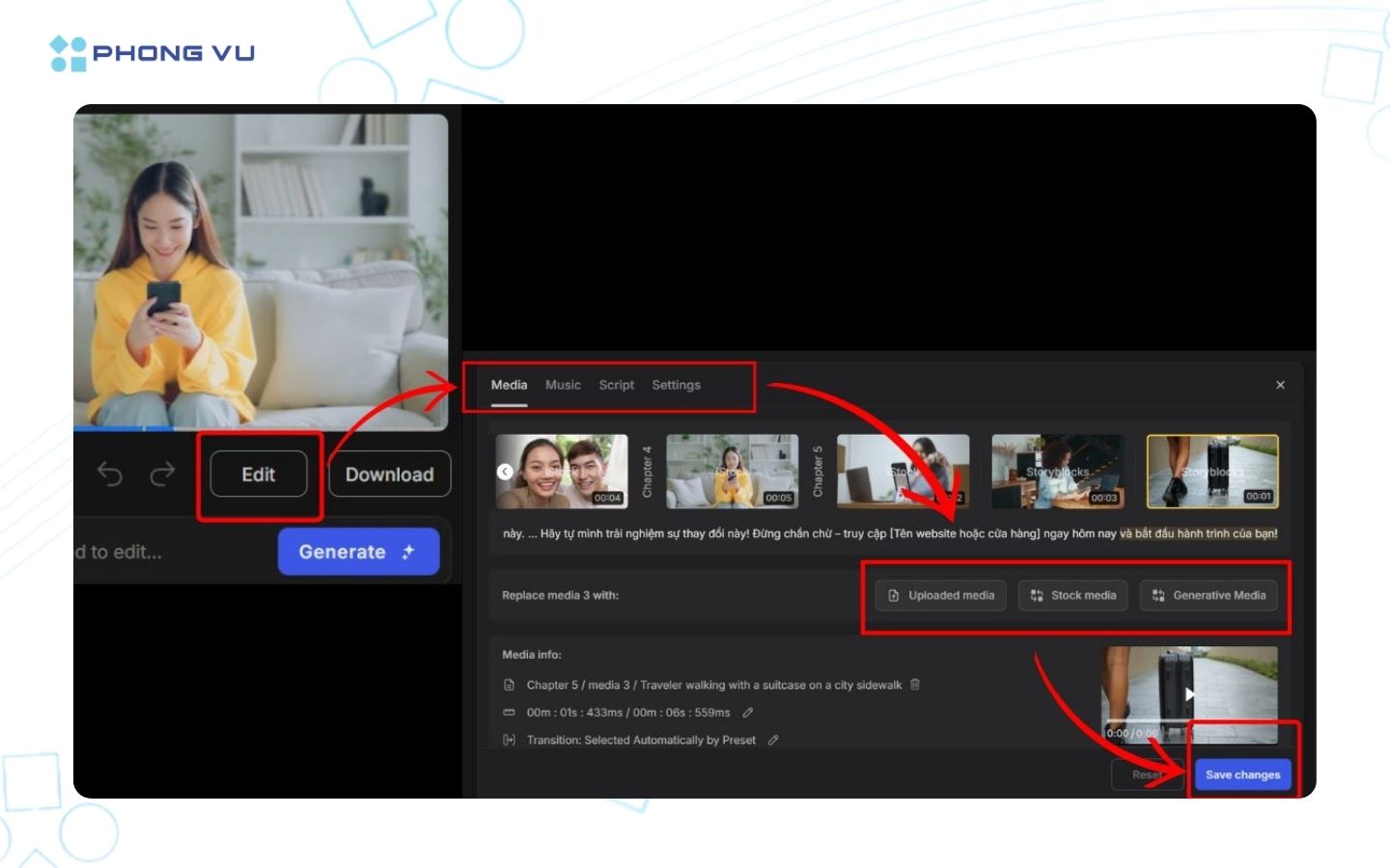 Truy cập và xem video đã tạo sau đó chỉnh sửa tùy theo nhu cầu