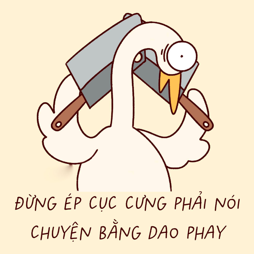 Đừng ép tôi nữa, tôi cũng có giới hạn của mình