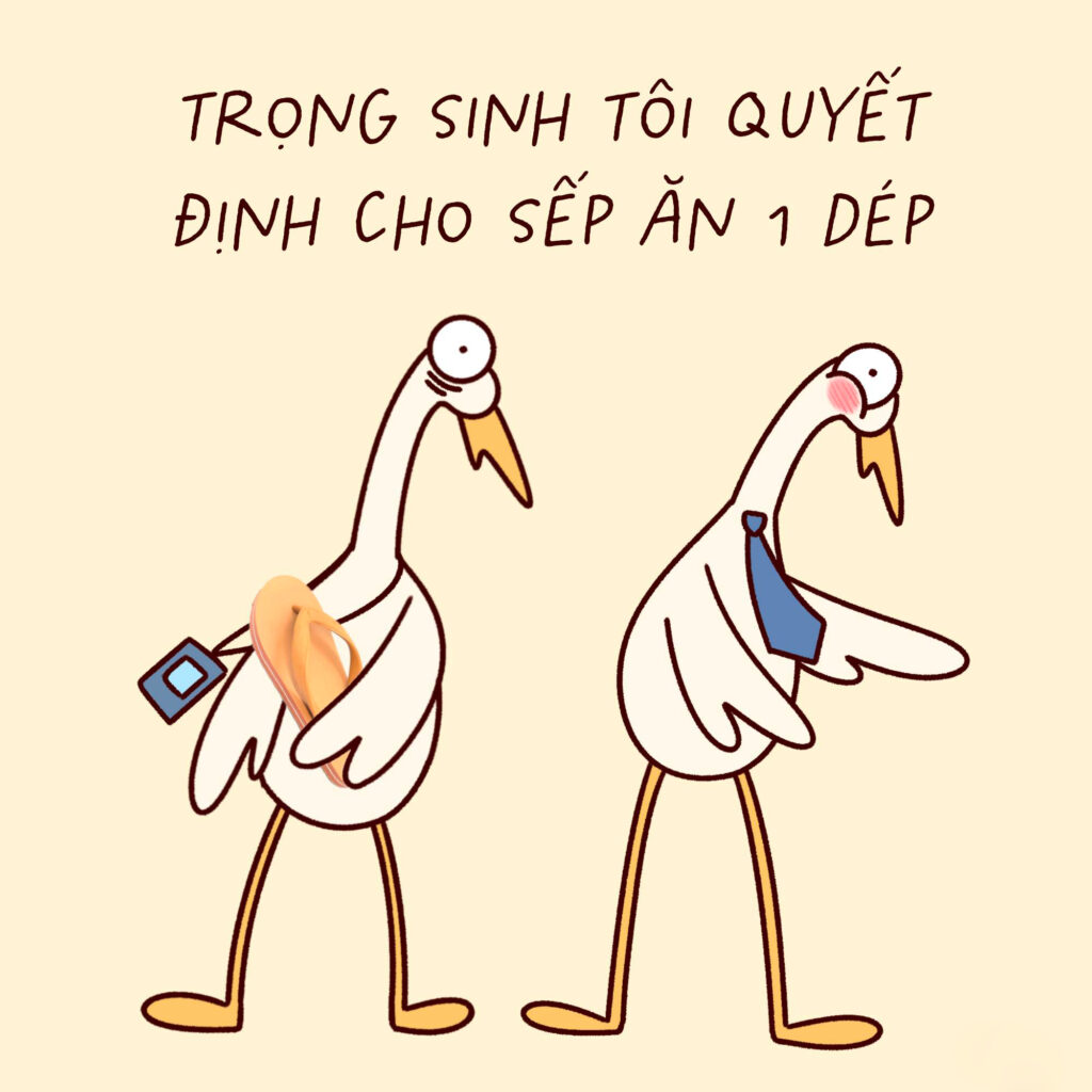 Trọng sinh tôi quyết định cho sếp ăn dép