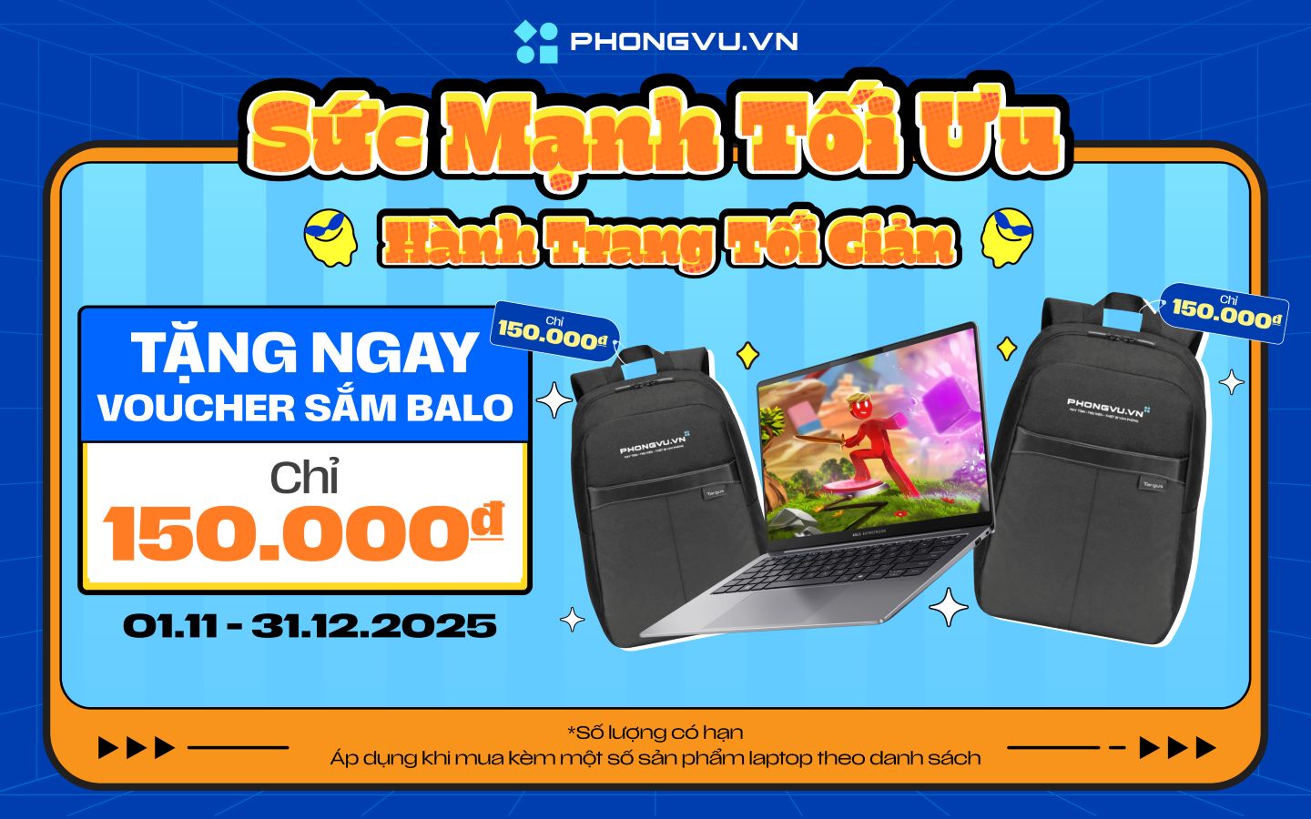 Nhận ngay Balo Targus chỉ 150.000 đồng khi mua laptop tại Phong Vũ 1 Nhận ngay Balo Targus chỉ 150K khi mua laptop tại Phong Vũ