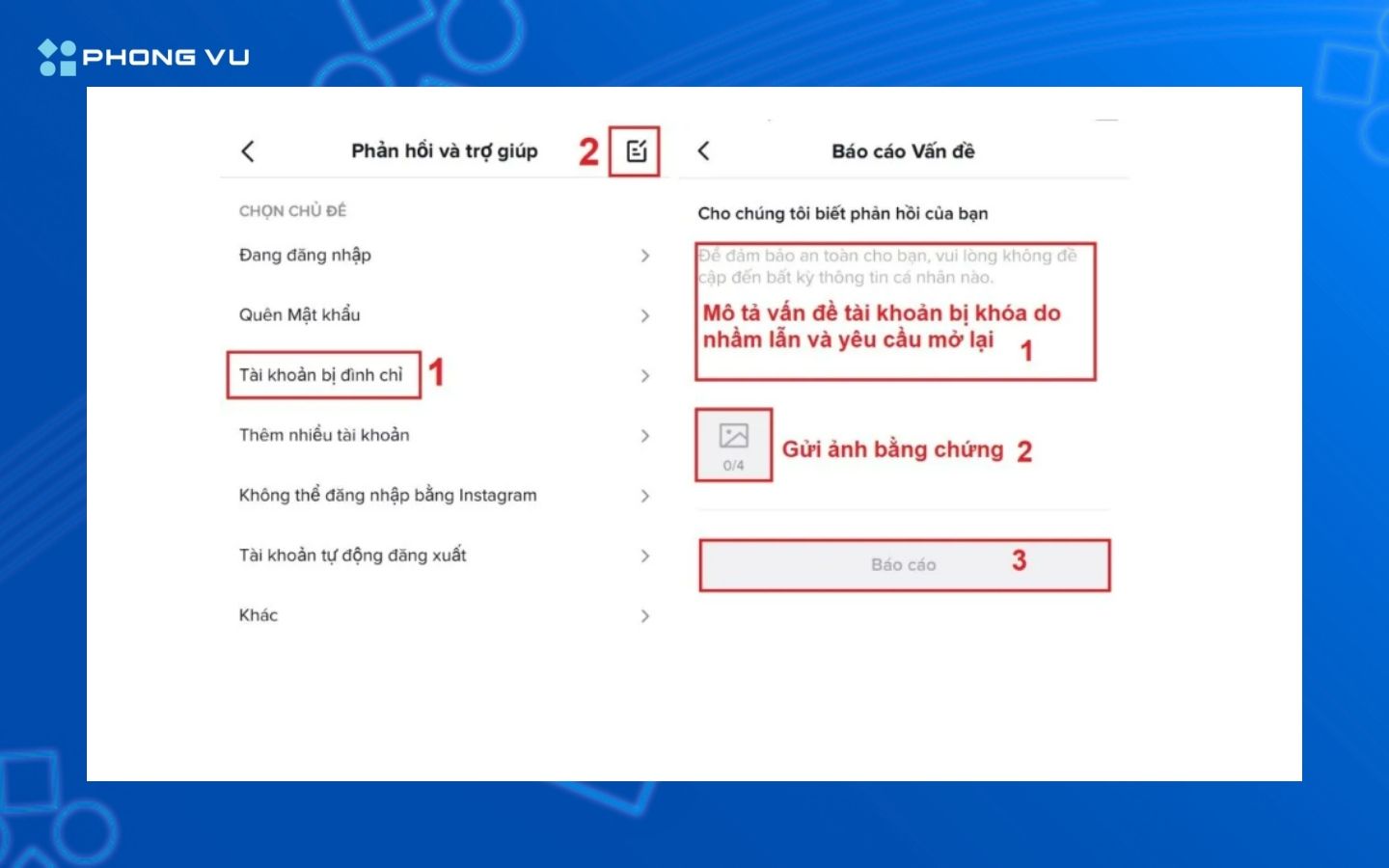 Nhập thông tin và đính kèm hình ảnh về việc tài khoản TikTok bị đình chỉ > Xong Chọn Báo cáo.