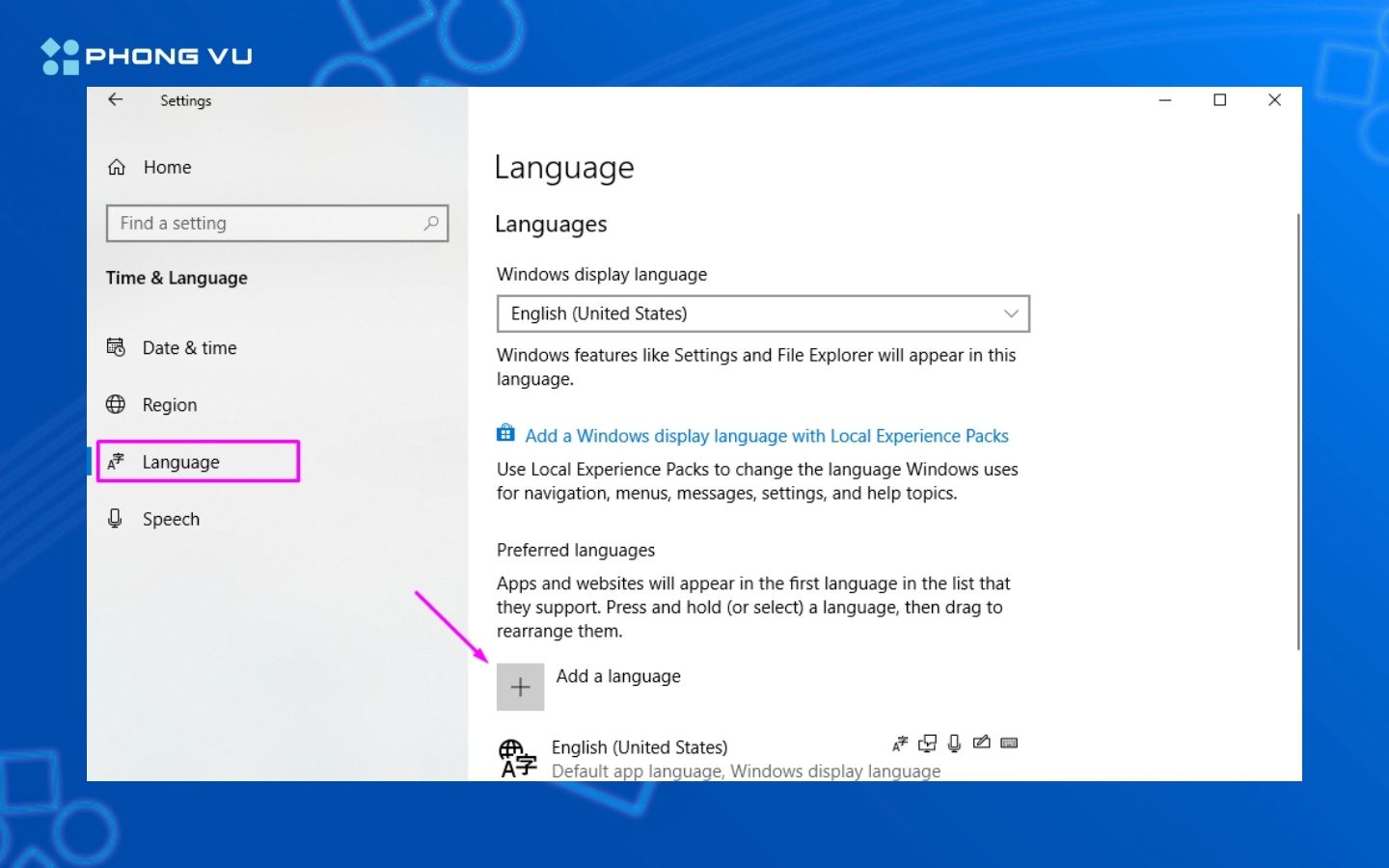 Nhấp chọn Region & language và tích Add a language